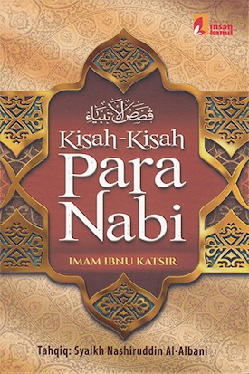 Kisah-Kisah Para Nabi Kisah-Kisah Para Nabi