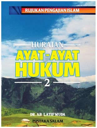 Huraian Ayat-Ayat Hukum Jilid 2 Huraian Ayat-Ayat Hukum Jilid 2