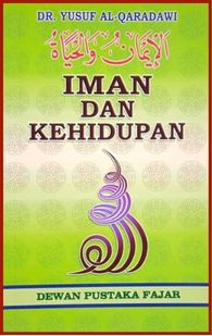 Iman dan Kehidupan Iman dan Kehidupan