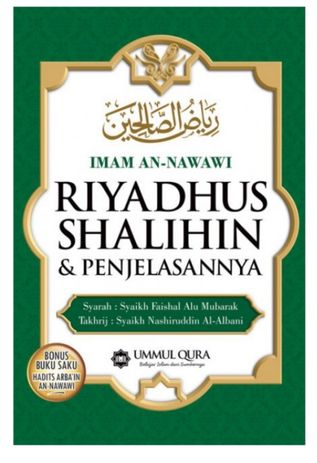 Riyadhus Shalihin & Penjelasannya Riyadhus Shalihin & Penjelasannya